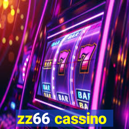 zz66 cassino